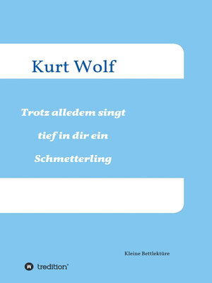 cover image of Trotz alledem singt tief in dir drin ein Schmetterling